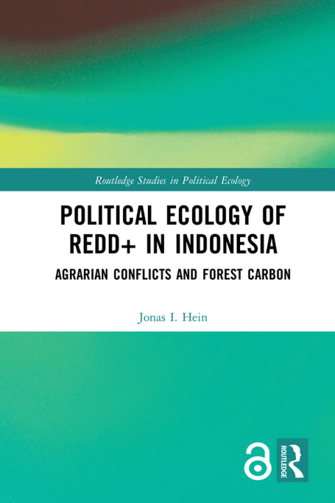 Cover image for book Political Ecology of REDD  in Indonesia (Open Access)