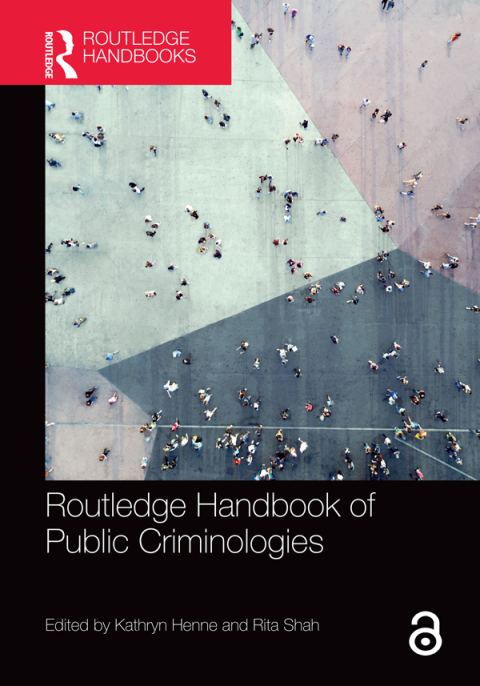 Cover image for book Routledge Handbook of Public Criminologies