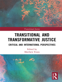 Cover image: Transitional and Transformative Justice 1st edition 9781138478510