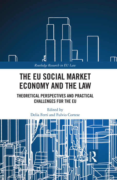 Cover image for book The EU Social Market Economy and the Law