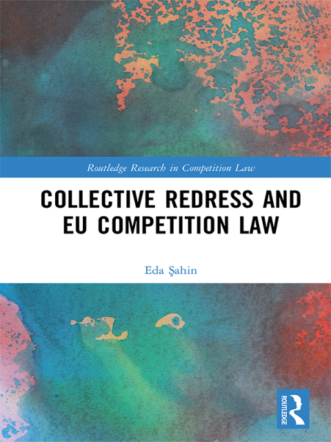 Cover image for book Collective Redress and EU Competition Law