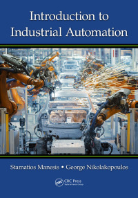 Titelbild: Introduction to Industrial Automation 1st edition 9781498705400