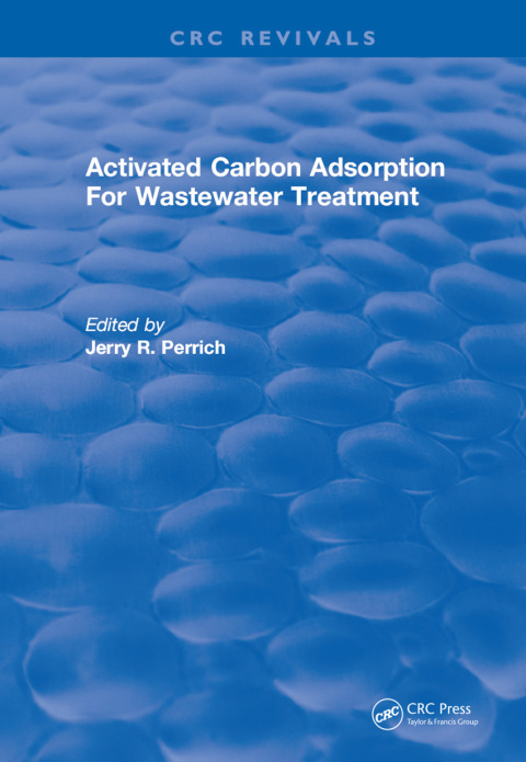 Cover image for book Activated Carbon Adsorption For Wastewater Treatment