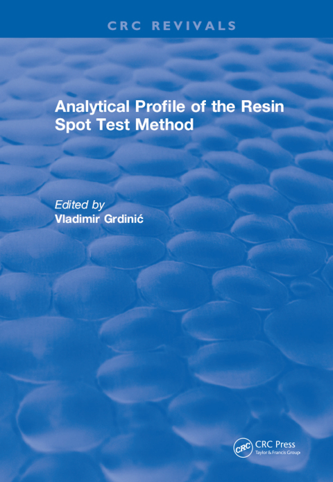 Cover image for book Analytical Profile of the Resin Spot Test Method