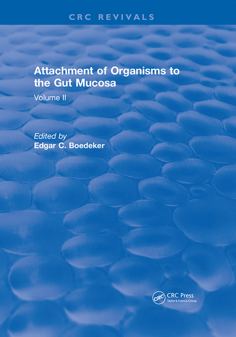 Cover image for book Attachment Of Organisms To The Gut Mucosa