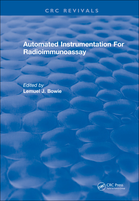 Cover image for book Automated Instrumentation For Radioimmunoassay