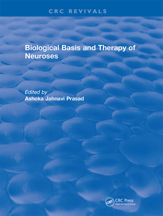 Biological Basis and Therapy of Neuroses