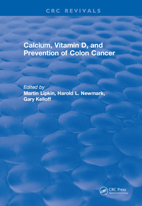 Cover image for book Calcium, Vitamin D, and Prevention of Colon Cancer