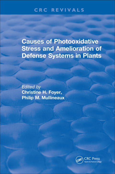 Cover image for book Causes of Photooxidative Stress and Amelioration of Defense Systems in Plants