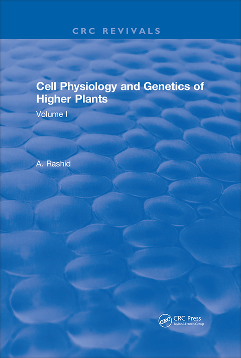 Cover image for book Cell Physiology and Genetics of Higher Plants