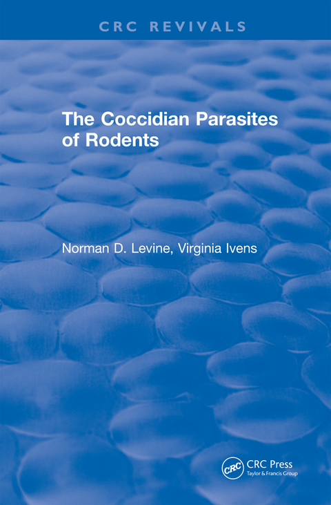 Cover image for book The Coccidian Parasites of Rodents