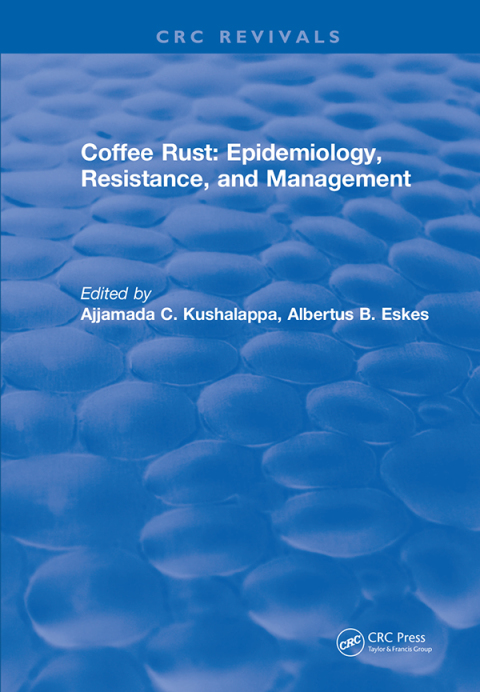Cover image for book Coffee Rust: Epidemiology, Resistance and Management