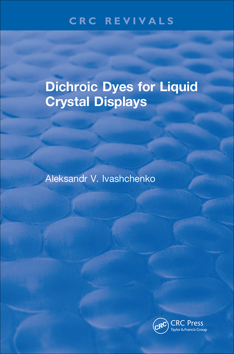 Cover image for book Dichroic Dyes for Liquid Crystal Displays