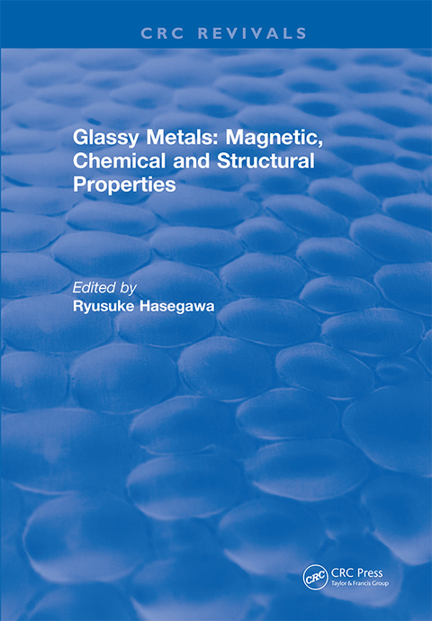 Cover image for book Glassy Metals: Magnetic, Chemical and Structural Properties