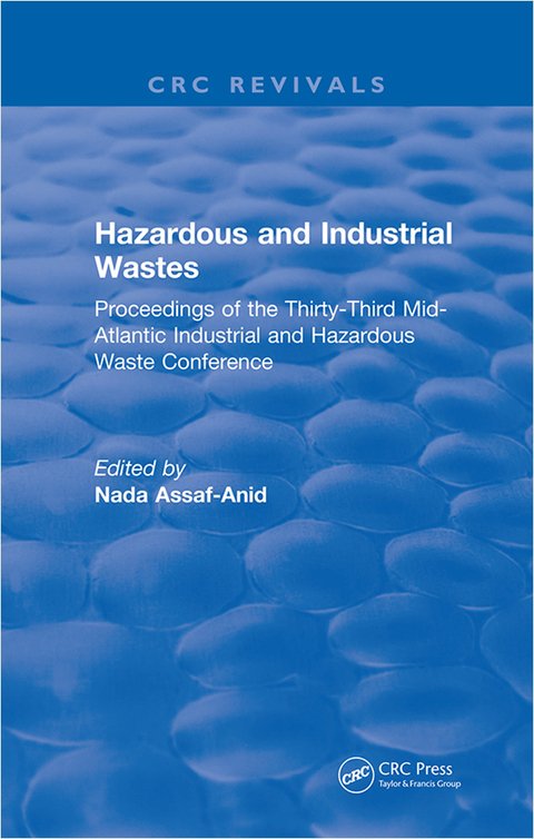 Cover image for book Hazardous and Industrial Wastes
