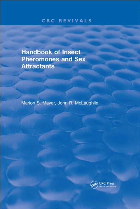 Cover image for book Handbook of Insect Pheromones and Sex Attractants