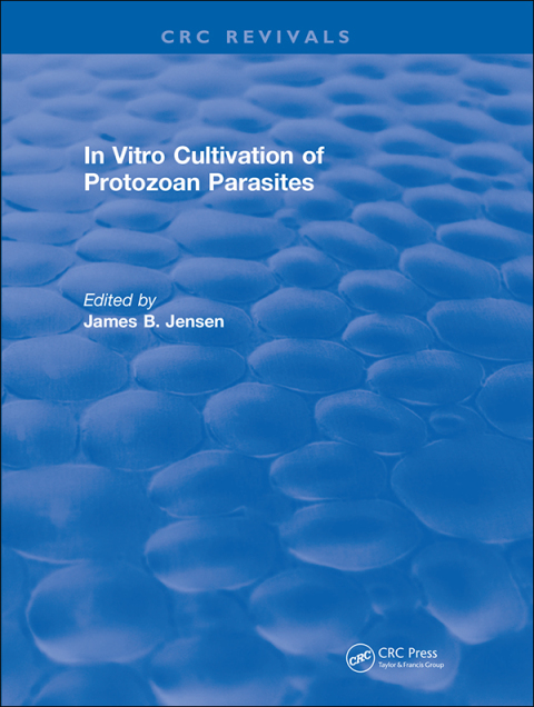 Cover image for book In Vitro Cultivation Of Protozoan Parasites