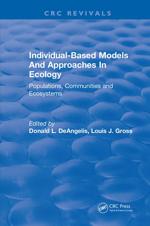 Cover image for book Individual-Based Models and Approaches In Ecology