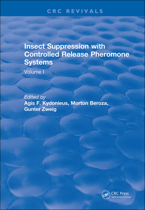 Cover image for book Insect Suppression with Controlled Release Pheromone Systems
