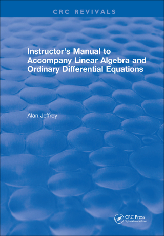 Instructors Manual to Accompany Linear Algebra and Ordinary Differential Equations