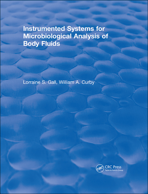 Cover image for book Instrumented Systems For Microbiological Analysis of Body Fluids
