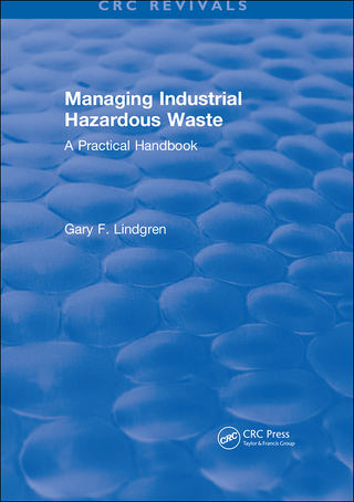 Managing Industrial Hazardous Waste- A Practical Handbook