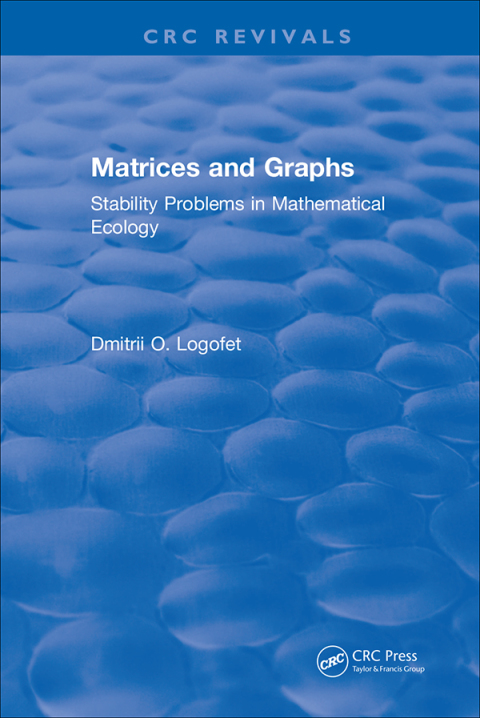 Cover image for book Matrices and Graphs Stability Problems in Mathematical Ecology