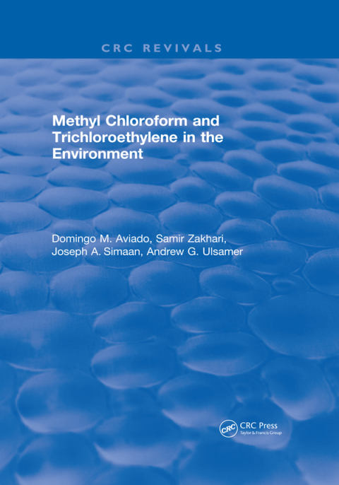 Cover image for book Methyl Chloroform and Trichloroethylene in the Environment