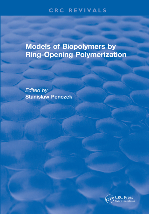Cover image for book Models of Biopolymers By Ring-Opening Polymerization