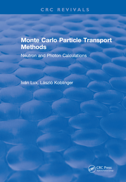 Cover image for book Monte Carlo Particle Transport Methods