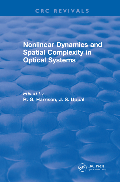 Cover image for book Nonlinear Dynamics and Spatial Complexity in Optical Systems