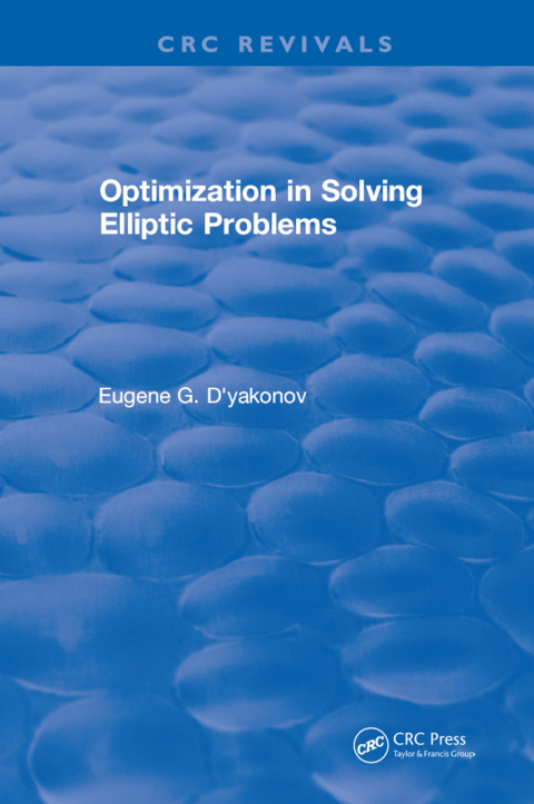 Cover image for book Optimization in Solving Elliptic Problems