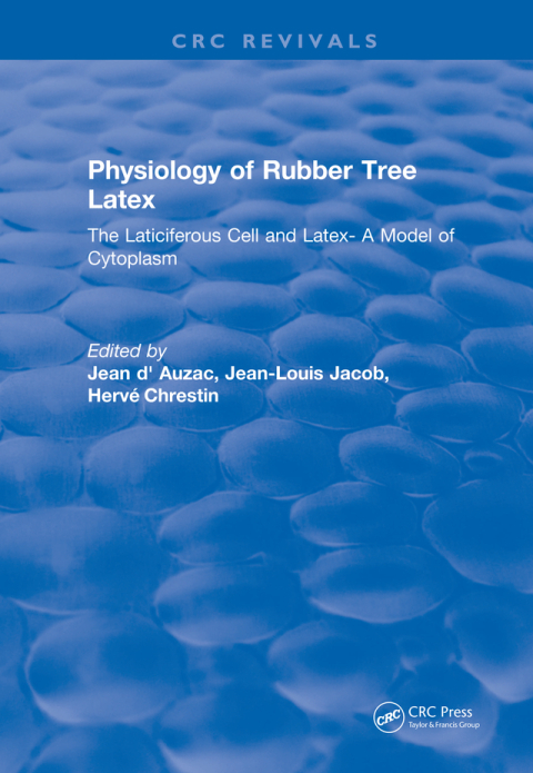 Cover image for book Physiology of Rubber Tree Latex