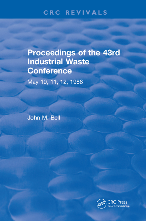 Proceedings of the 43rd Industrial Waste Conference May 1988, Purdue University 