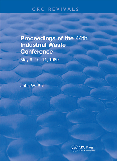 Cover image for book Proceedings of the 44th Industrial Waste Conference May 1989, Purdue University