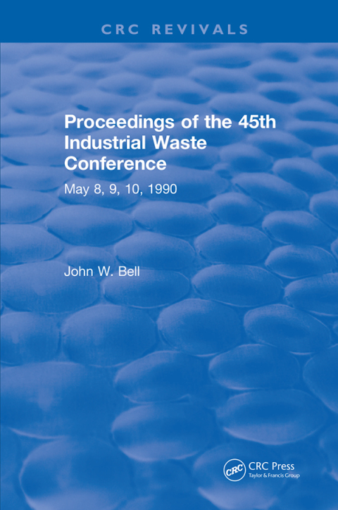 Cover image for book Proceedings of the 45th Industrial Waste Conference May 1990, Purdue University