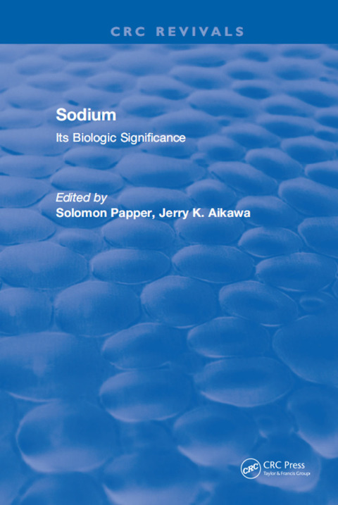 Cover image for book Sodium: Its Biologic Significance