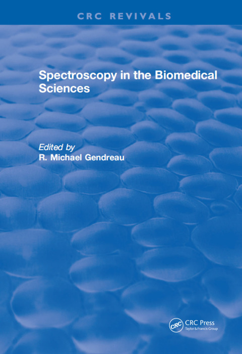 Cover image for book Spectroscopy in the Biomedical Sciences