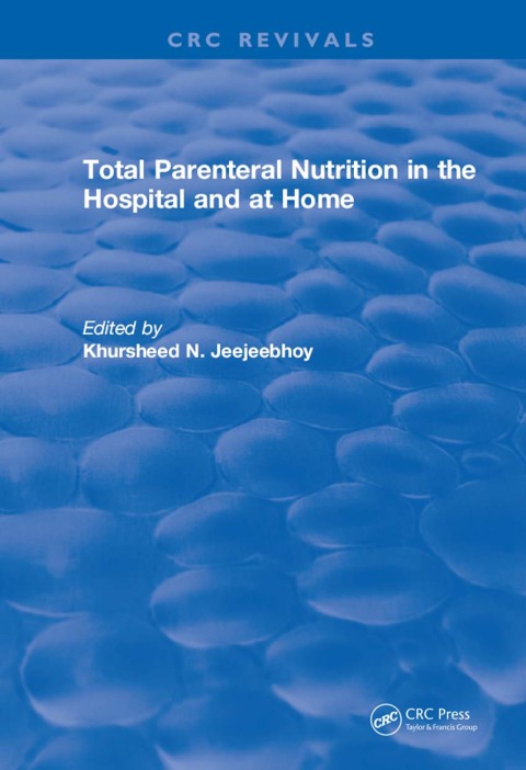 Cover image for book Total Parenteral Nutrition in the Hospital and at Home