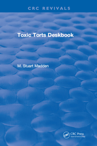 Toxic Torts Deskbook
