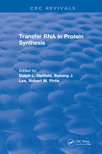 Cover image: Transfer RNA in Protein Synthesis 1st edition 9781315898292