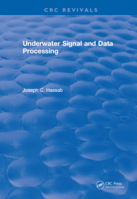 Cover image: Underwater Signal and Data Processing 1st edition 9781315898346