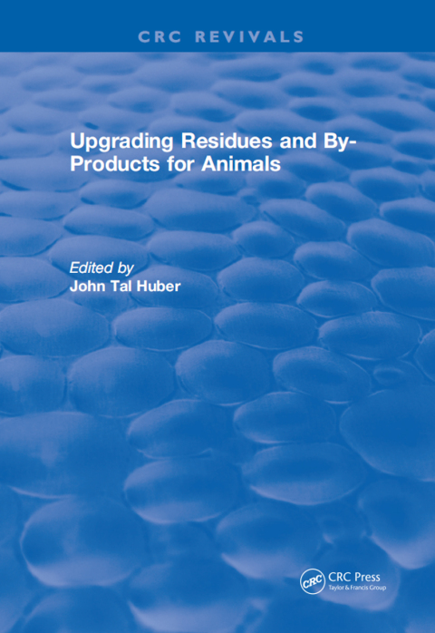 Cover image for book Upgrading Residues and By-products for Animals