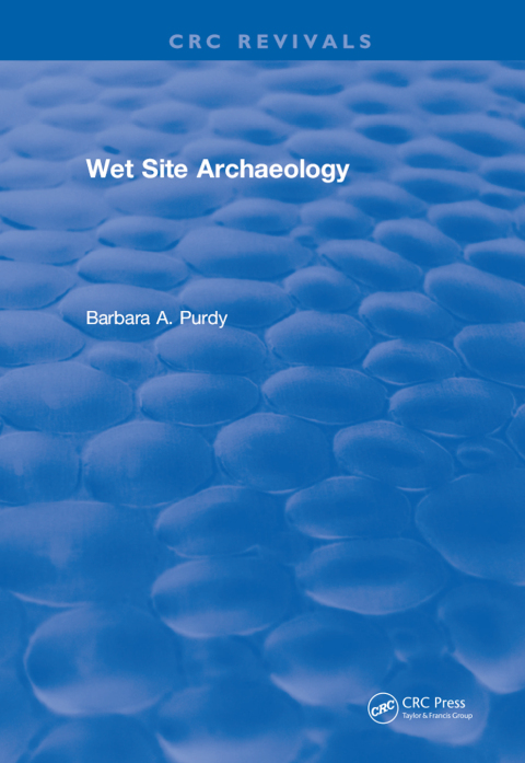 Cover image for book Wet Site Archaeology