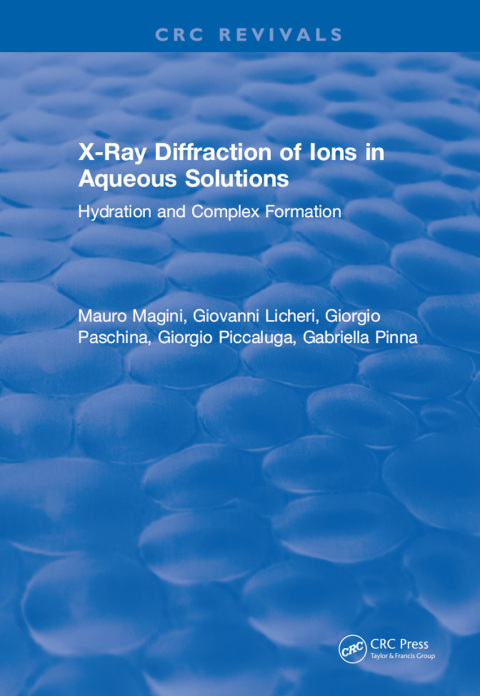 Cover image for book X-Ray Diffraction of Ions in Aqueous Solutions: Hydration and Complex Formation