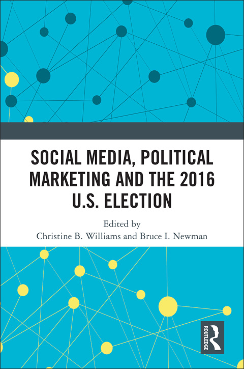Cover image for book Social Media, Political Marketing and the 2016 U.S. Election