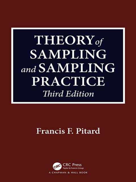 Cover image for book Theory of Sampling and Sampling Practice, Third Edition