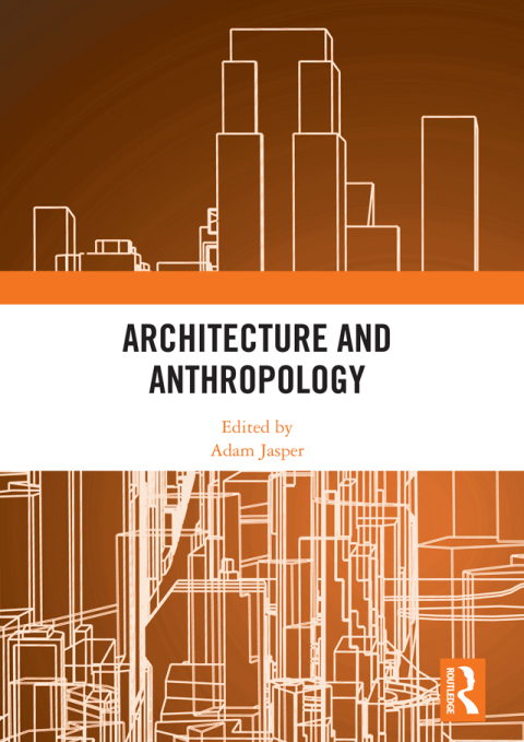 Cover image for book Architecture and Anthropology