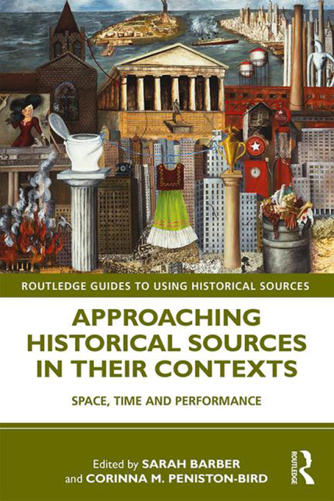 Cover image for book Approaching Historical Sources in their Contexts