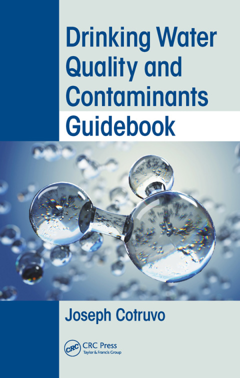 Cover image for book Drinking Water Quality and Contaminants Guidebook